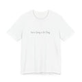 You’re Going to Be Okay T-Shirt | Minimal Script Positive Tee